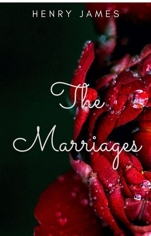 The Marriages (Annotated)