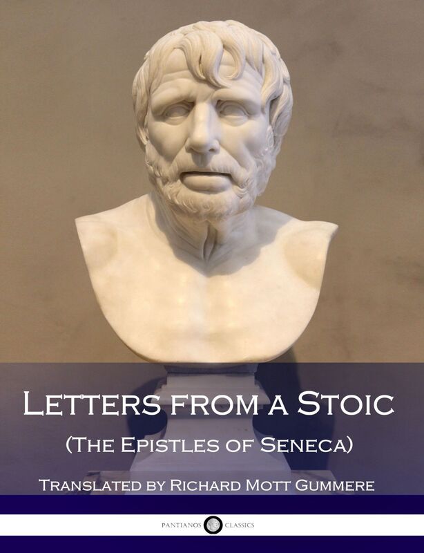 Letters from a Stoic (The Epistles of Seneca)
