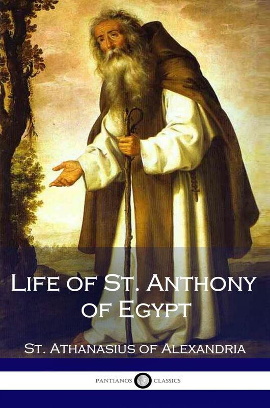 Life of St. Anthony of Egypt
