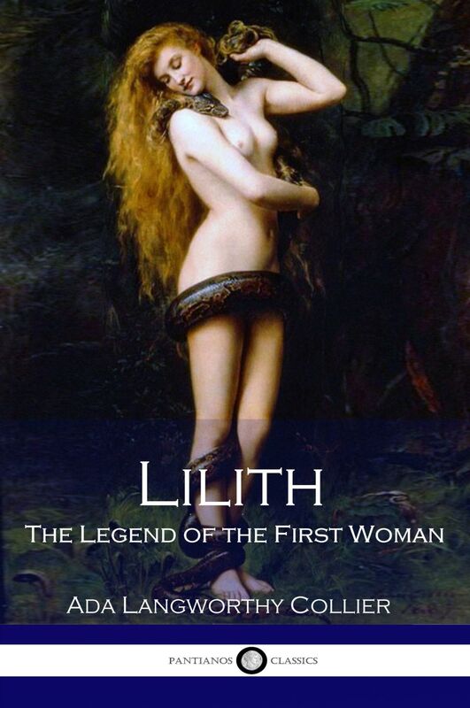Lilith The Legend of the First Woman