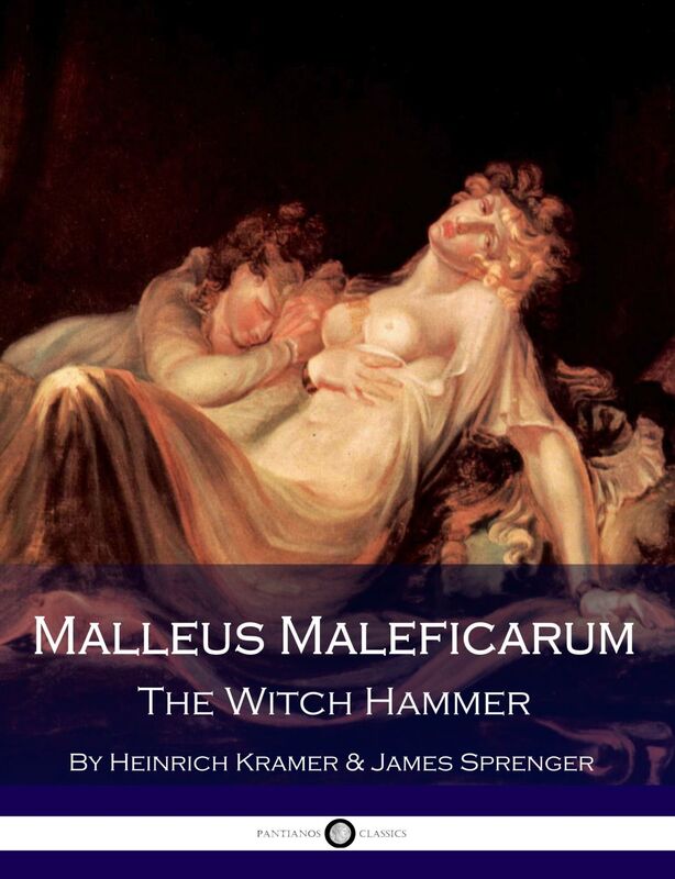 Malleus Maleficarum - The Witch Hammer