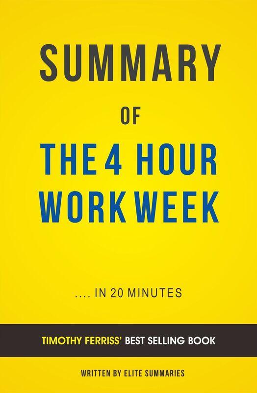 The 4-Hour Work Week: by Timothy Ferriss Summary & Analysis