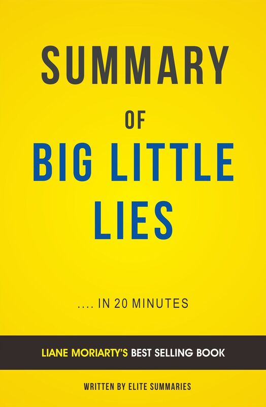 Big Little Lies: by Liane Moriarty - Summary & Analysis