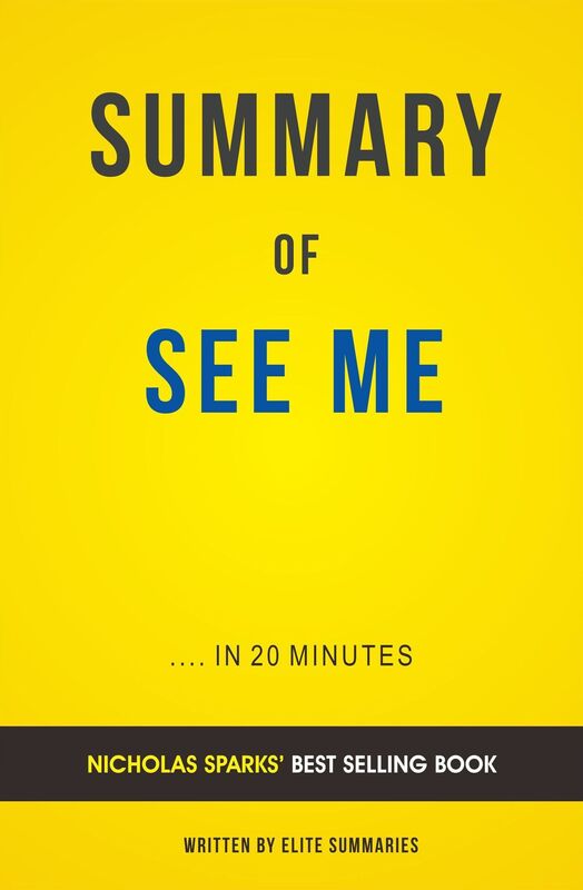 See Me: by Nicholas Sparks Summary & Analysis