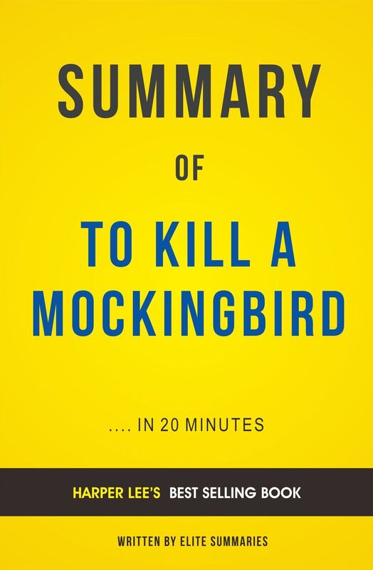 To Kill A Mockingbird: by Harper Lee Summary & Analysis