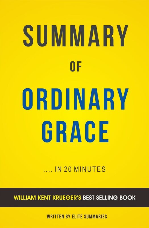 Ordinary Grace: by William Kent Krueger Summary & Analysis