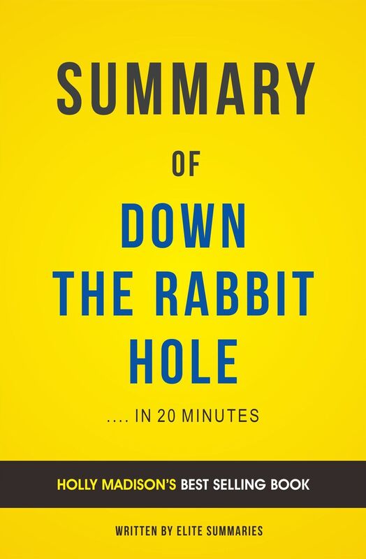 Down The Rabbit Hole: by Holly Madison Summary & Analysis