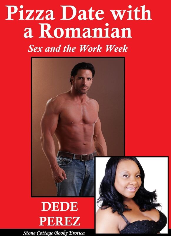 Pizza Date with a Romanian: Sex and the Work Week