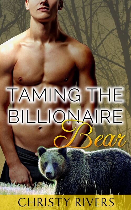 Taming the Billionaire Bear (new adult paranormal bear shifter werebear bbw curvy erotic romance suspense mystery)