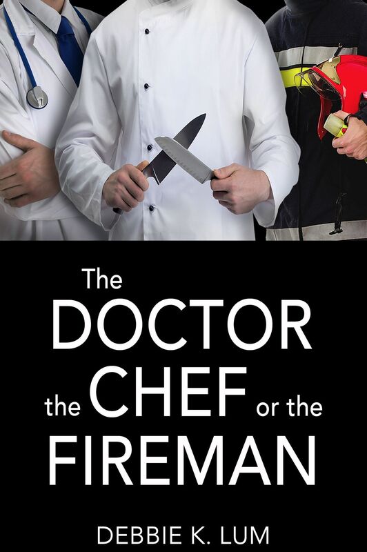 The Doctor, the Chef or the Fireman