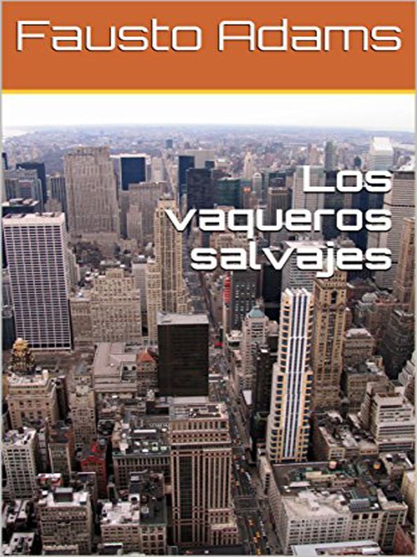 Los vaqueros salvajes
