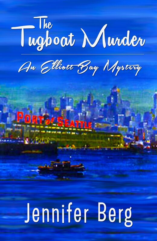 The Tugboat Murder: An Elliott Bay Mystery