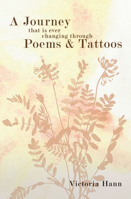 A Journey That Is Ever Changing Through Poems & Tattoos