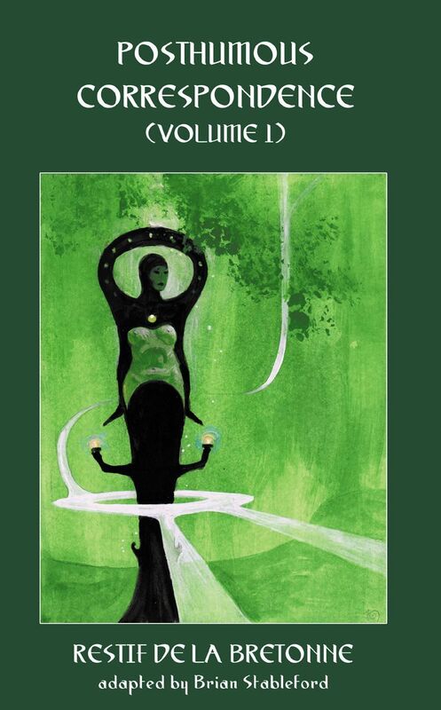 Posthumous Correspondance Volume 1