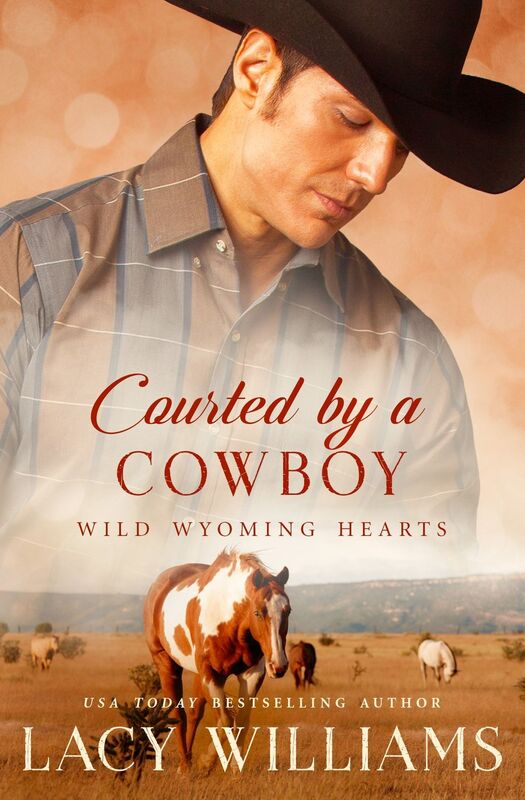 Courted by a Cowboy (Wild Wyoming Hearts Book 4)