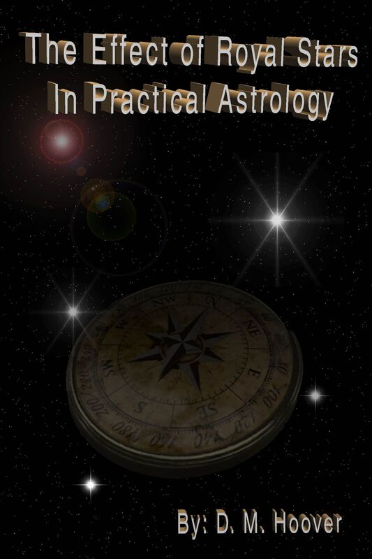 The Effect of Royal Stars In Practical Astrology