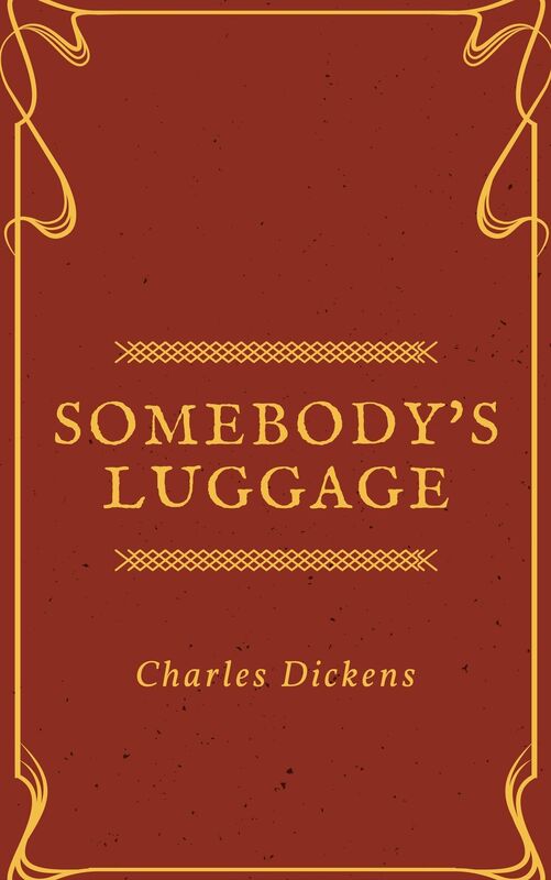 Somebody's Luggage (Annotated)