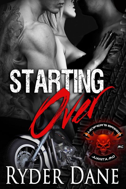 Starting Over Lucifer's Breed MC 3