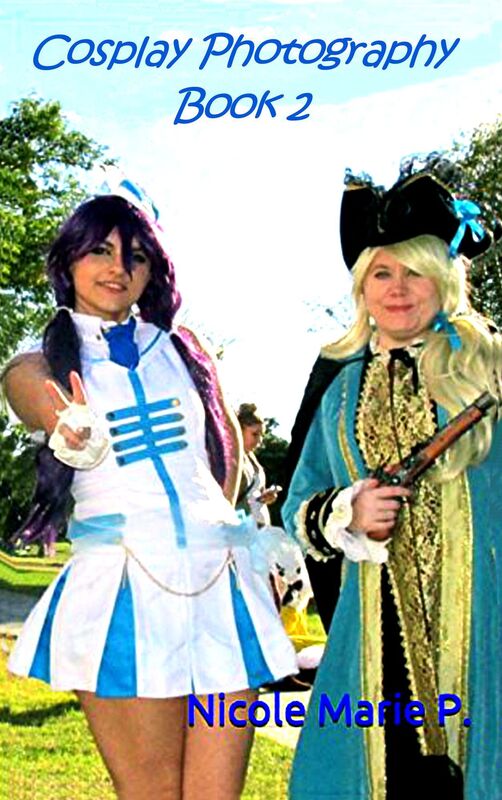 Cosplay Photography Book 2: Amarillo, Texas 2015 Cosplay Photoshoot