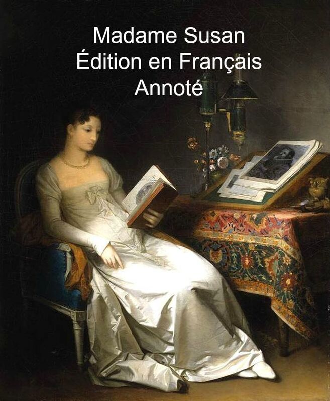 Madame Susan - Edition en Francais - Annote