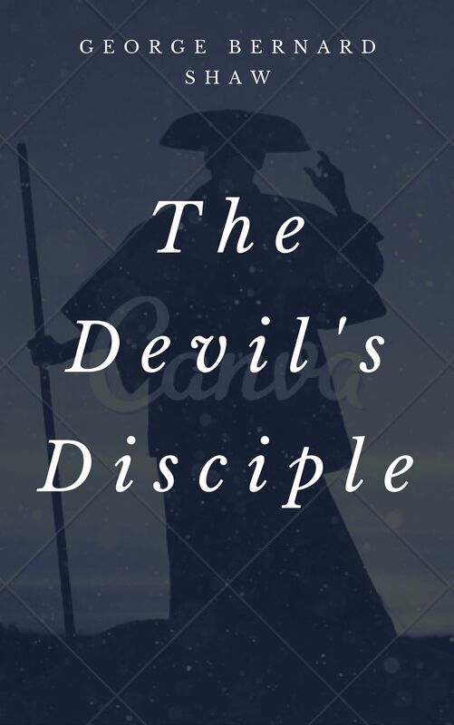 The Devil's Disciple (Annotated)