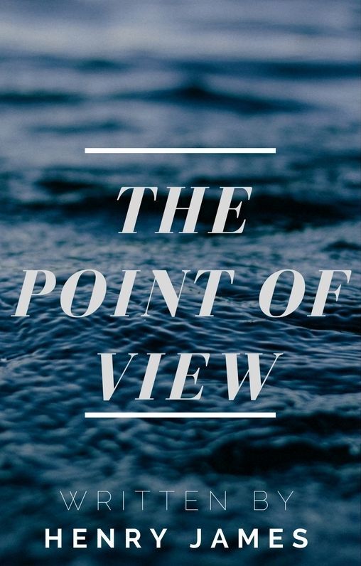 The Point of View (Annotated)