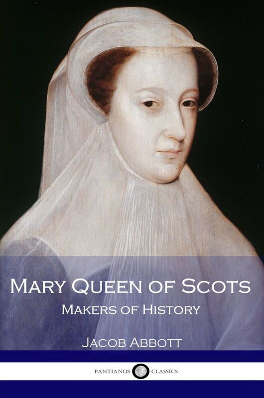Mary Queen of Scots - Makers of History