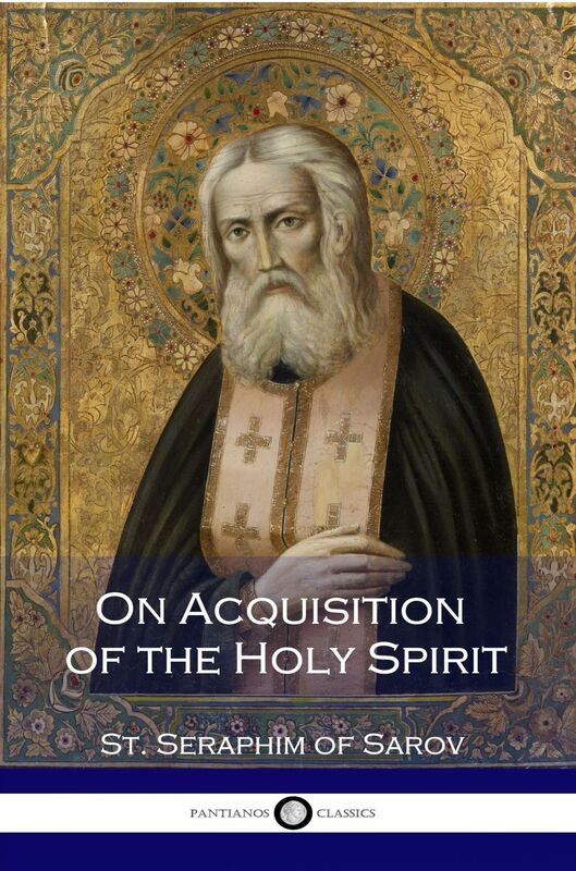 On Acquisition of the Holy Spirit