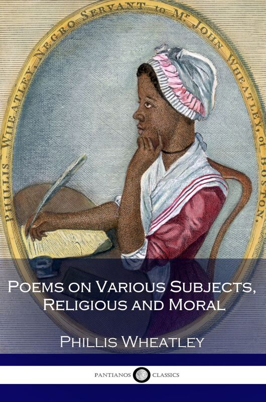 Poems on Various Subjects, Religious and Moral