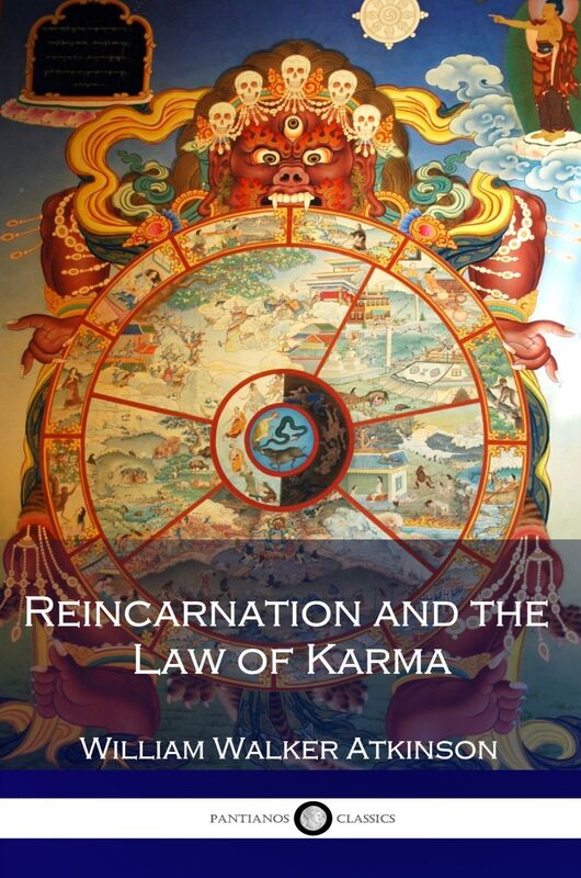 Reincarnation and the Law of Karma