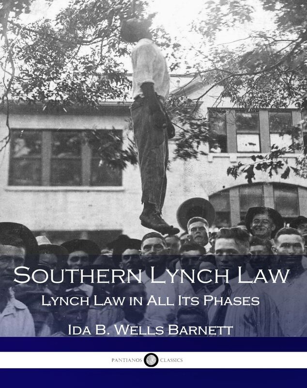 Southern Horrors - Lynch Law in All Its Phases