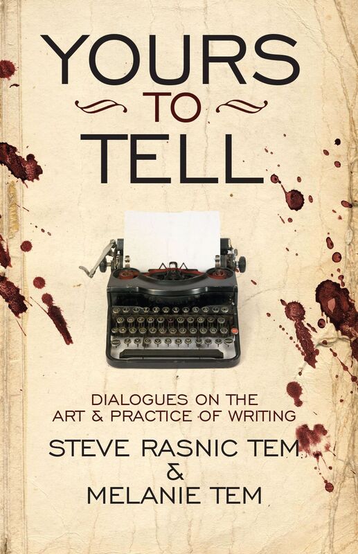 Yours to Tell: Dialogues on the Art & Practice of Writing