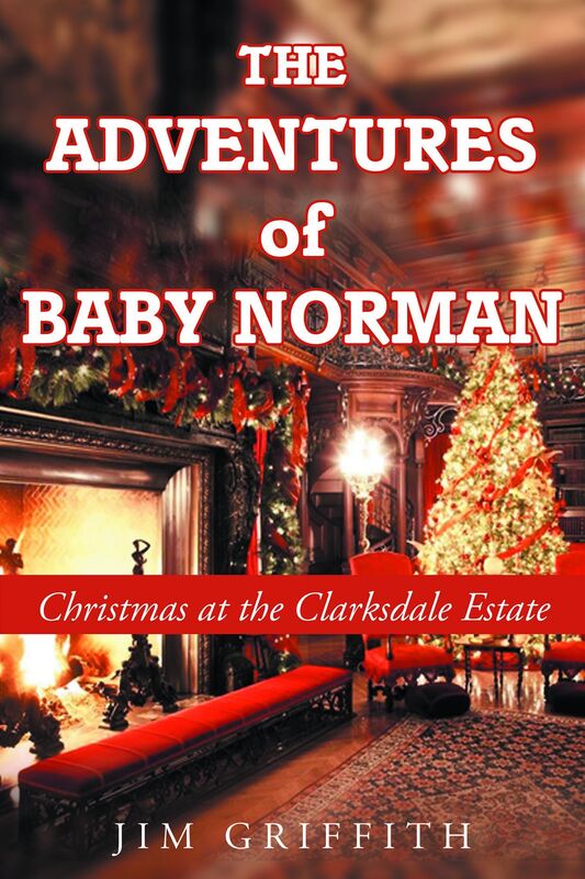 The Adventures of Baby Norman: Christmas at the Clarksdale Estate