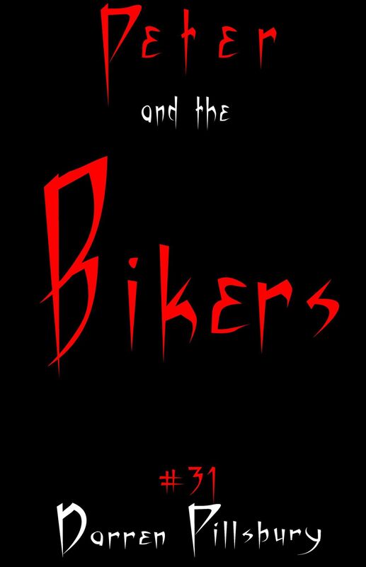 Peter And The Bikers (Story #31)