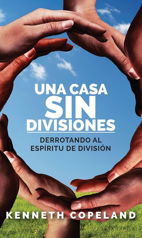 Una Casa SIN Divisiones: Derrotando Al Espirtu De Division