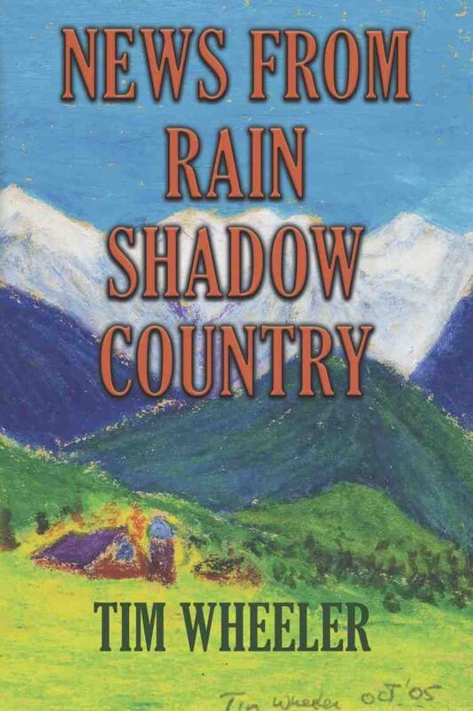 News From the Rain Shadow Country