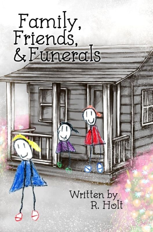Family, Friends, & Funerals