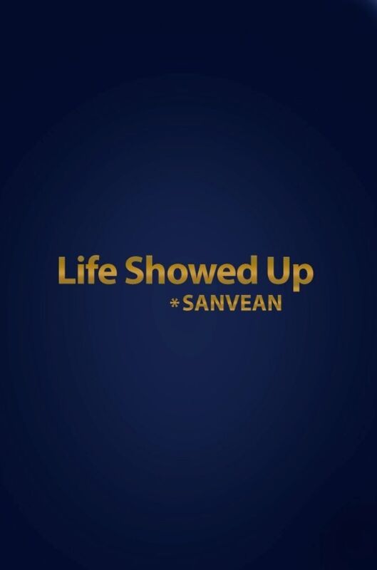 Life Showed Up
