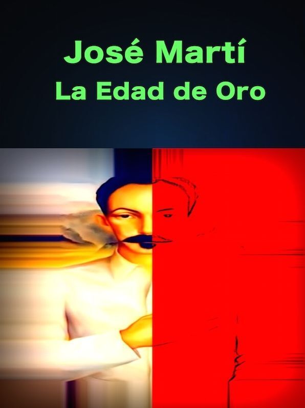 Jose Marti La Edad de Oro