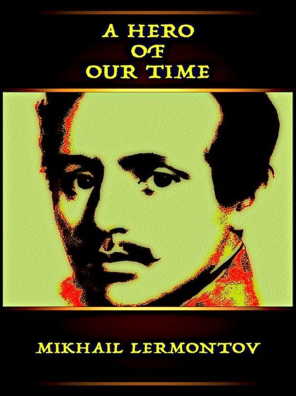 Mikhail Lermontov A Hero of Our Time