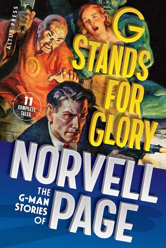 G Stands for Glory: The G-Man Stories of Norvell Page