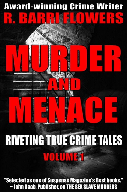 Murder and Menace: Riveting True Crime Tales (Vol. 1)