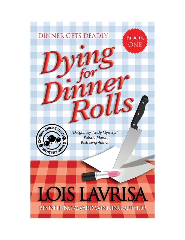 Dying For Dinner Rolls (Best-Selling Award-Winning Cozy Mystery)
