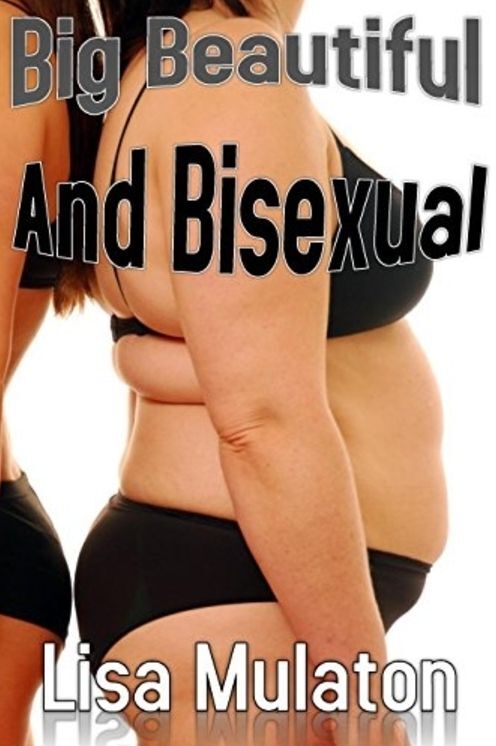 Big, Beautiful, And Bisexual: A BBW MMFF Wife Swap Story
