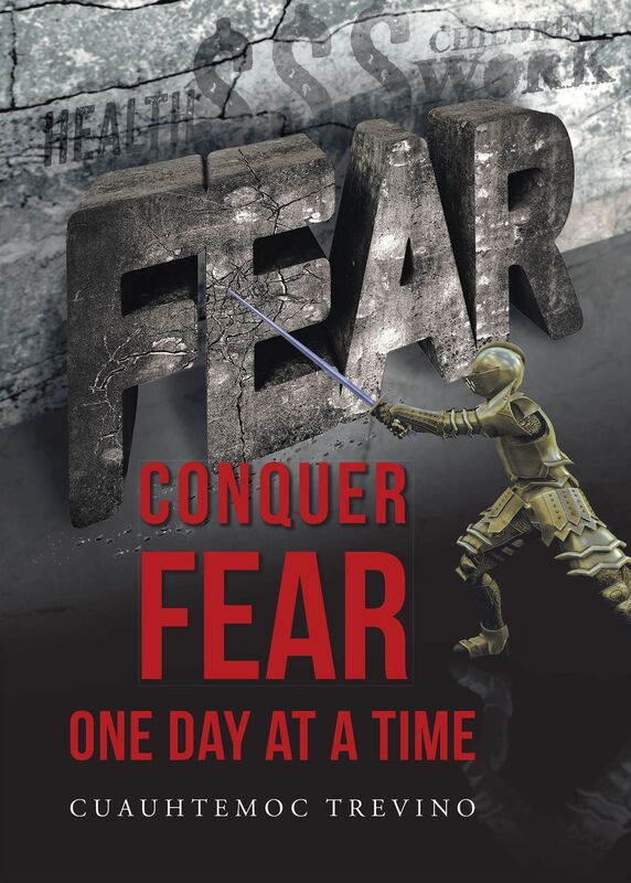Conquer Fear One Day At A Time