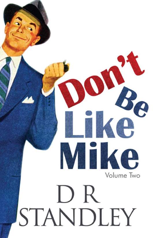 Don't Be Like Mike: Volume Two