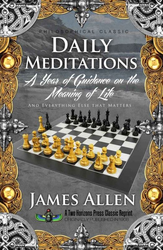 Daily Meditations A Year Of Guidance On The Meaning Of Life