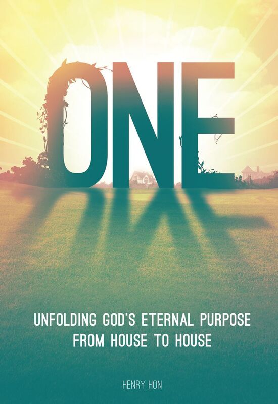 ONE: Unfolding God's Eternal Purpose from House to House