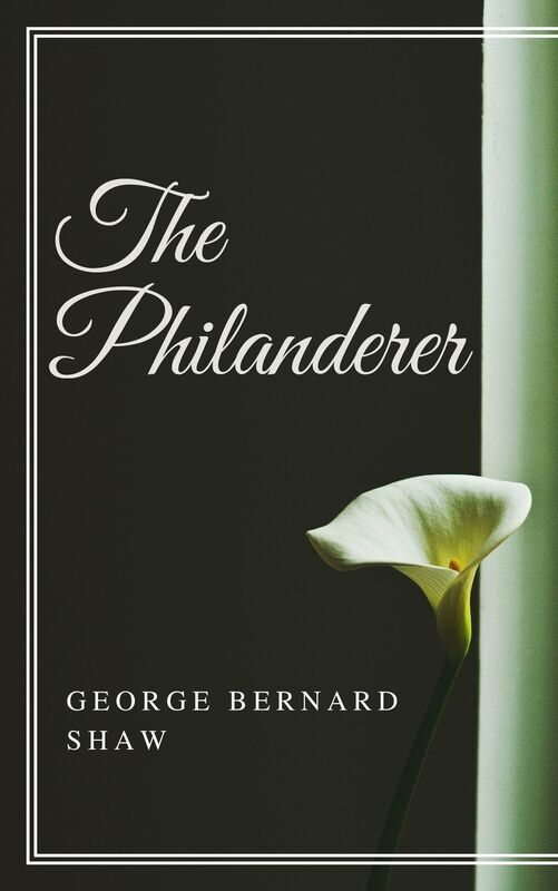 The Philanderer (Annotated)