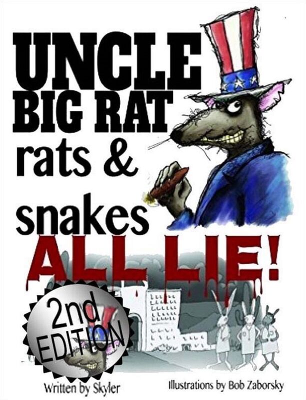 Uncle Big Rat, Rats and Snakes All Lie! 2nd Edition